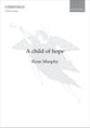 A Child of Hope SATB choral sheet music cover